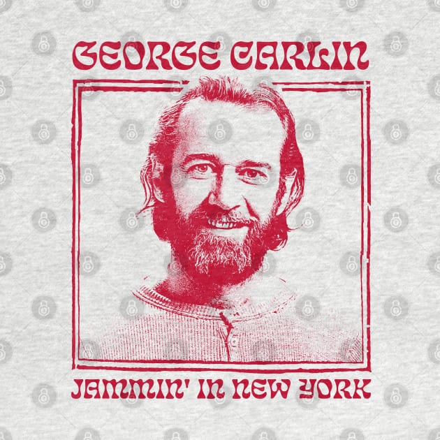 George Carlin / Jammin' In New York by DankFutura